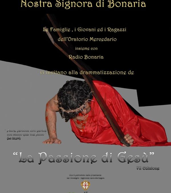 Drammatizzazione della Passione di Cristo 2011