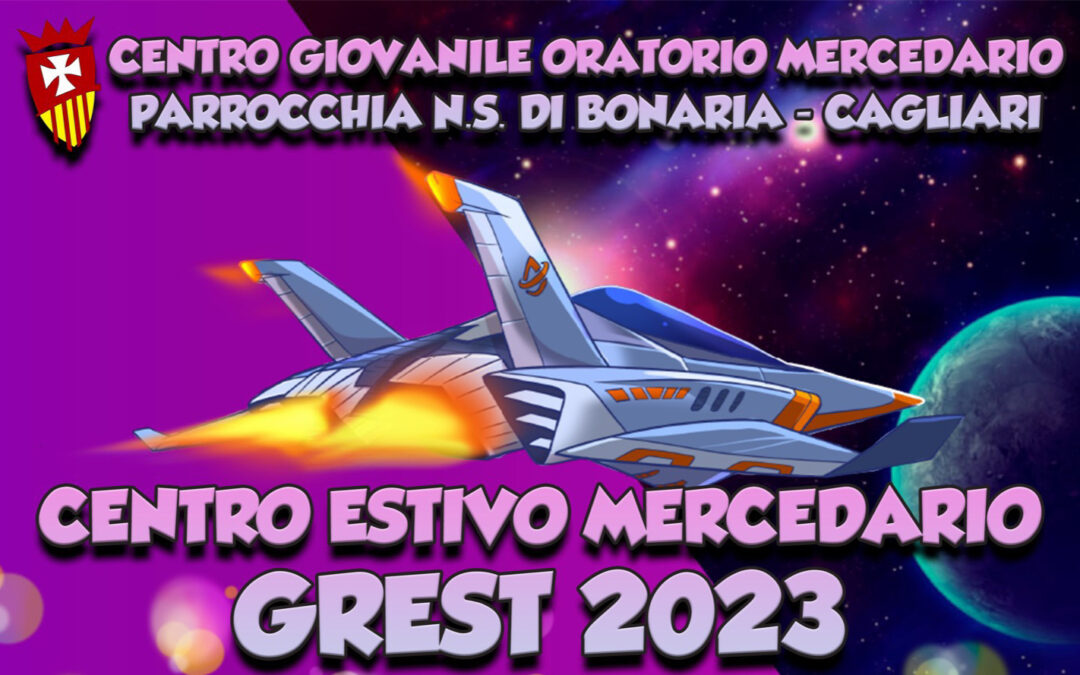 GREST 2023 – CENTRO ESTIVO MERCEDARIO