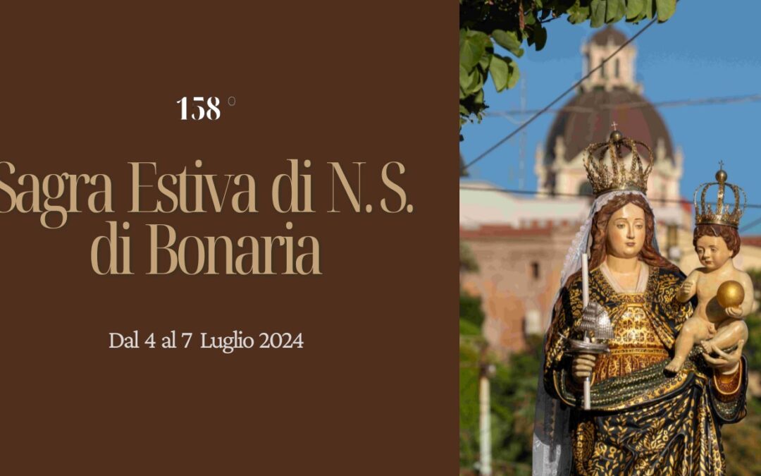 158ª SAGRA ESTIVA IN ONORE DI N.S. DI BONARIA